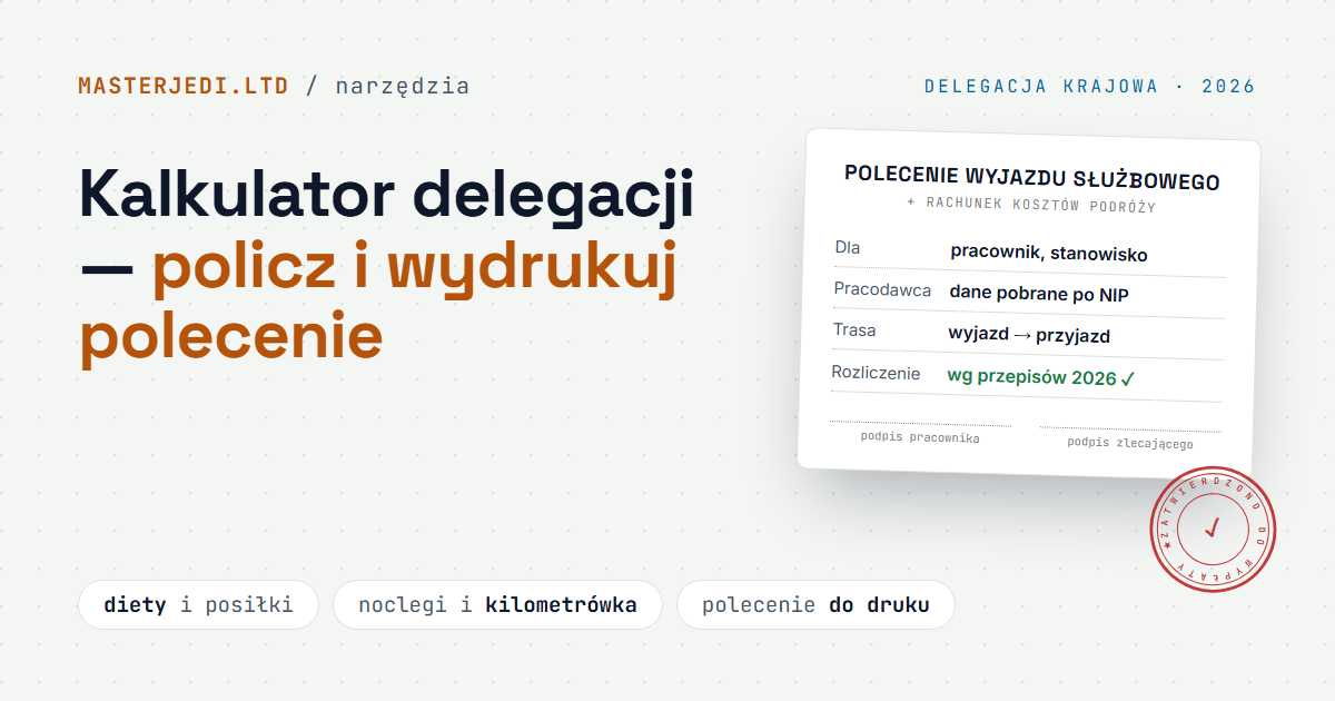Polecenie wyjazdu służbowego z rachunkiem kosztów podróży i czerwoną pieczątką — kalkulator delegacji masterjedi.ltd